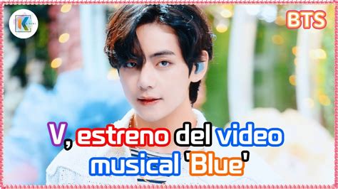 Bts V Impactante Video Musical Blue De Su Primer Lbum En Solitario