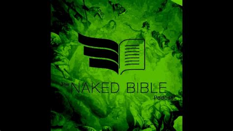 Naked Bible Podcast Continuing The Nar Conversation With Dr