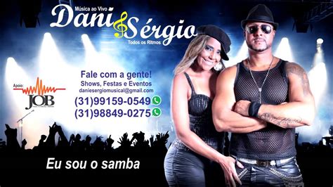 Música EU SOU O SAMBA por Dani Sérgio YouTube