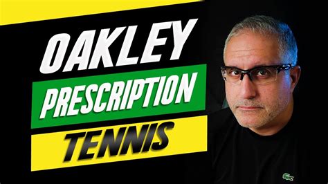 Oakley Prescription Glasses For Sports Tennis Golf Youtube