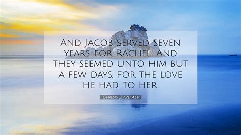 Genesis 29 20 ASV Desktop Wallpaper And Jacob Served Seven Years For