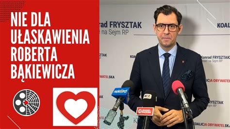 Ko Nie Dla U Askawienia Roberta B Kiewicza Przez Prezydenta Konrad