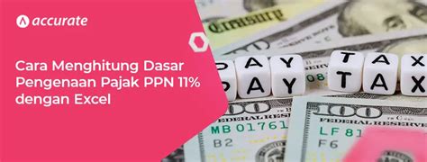 Cara Menghitung DPP PPN 11 Persen Excel Secara Mudah