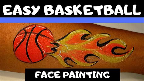 Easy Basketball Face Painting Youtube