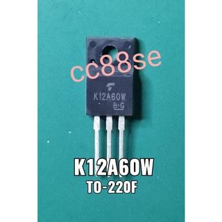 K12A60W K12A60 TK12A60W 12N60 TO 220F N CHANNEL POWER MOSFET TRANSISTOR