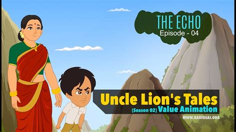 The Echo Episode 4 Uncle Lion S Tales Season 2 YouTube