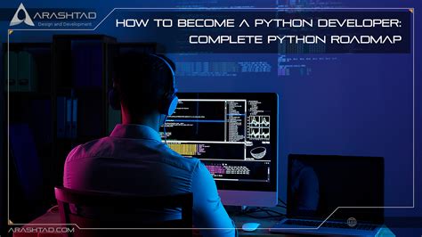 How To Become A Python Developer Complete Python Roadmap By Arashtad