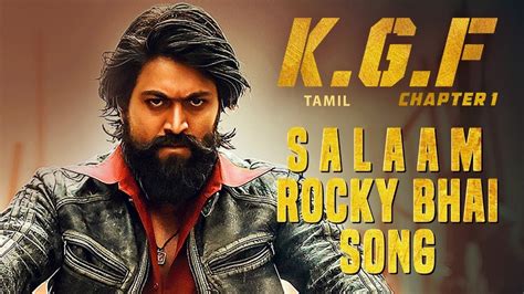 Salaam Rocky Bhai Song With Lyrics KGF Chapter 1 Tamil Movie Yash