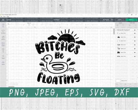 Bitches Be Floating Svg Funny Witty Svg Float Girls Svg Etsy