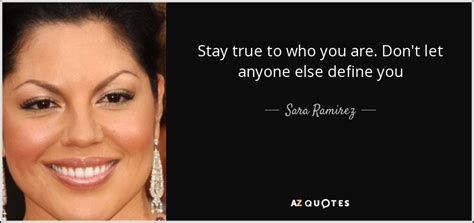 TOP 9 QUOTES BY SARA RAMIREZ | A-Z Quotes