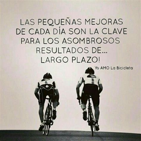 Dia A D A Frases De Ciclismo Frases De Ciclista Citas C Lebres De