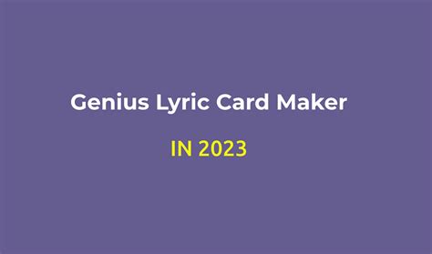 Free Genius Lyric Card Maker What It Is And How To Make One