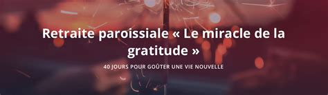 Parcours Le Miracle De La Gratitude