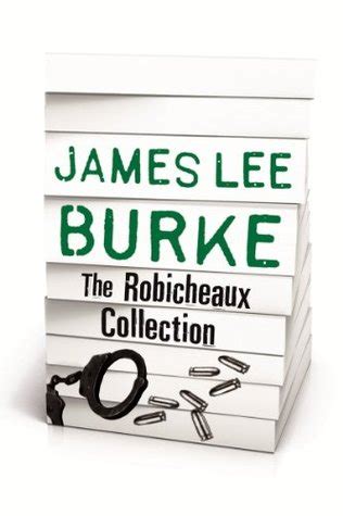 JAMES LEE BURKE – THE ROBICHEAUX COLLECTION by James Lee Burke