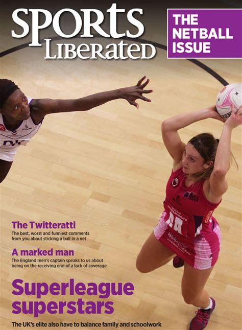 Sports Liberated Magazine 5 The Netball Issue Sport Fannery