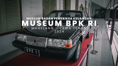 Museum Bpk Ri Magelang Youtube