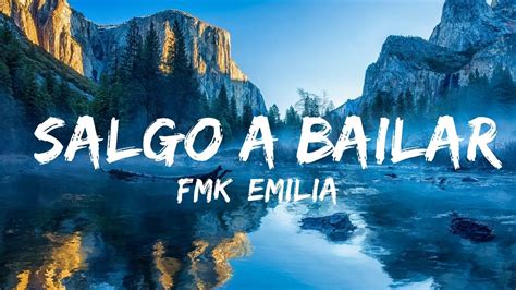 Fmk Emilia Salgo A Bailar Best Songs Youtube