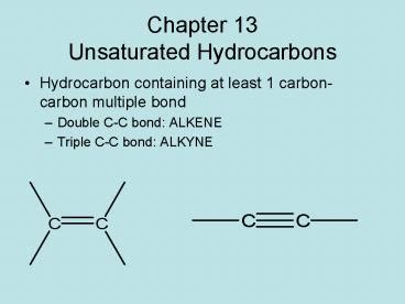 PPT Chapter 13 Unsaturated Hydrocarbons PowerPoint Presentation