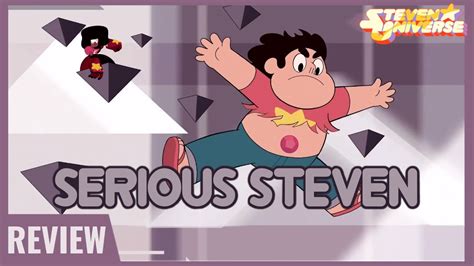 Steven Universe Review Serious Steven Youtube