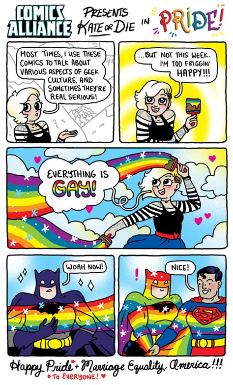 Comics Alliance Presents Kate Or Die In Pride Lgbt Memes Lgbt Comics Lgbt Pride Art