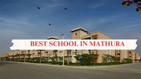 Best School In Mathura Top Schools In Mathura Youtube