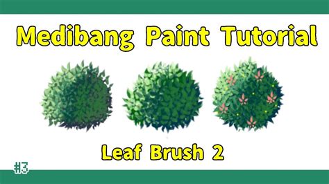 How To Create A Leaf Brush 2 Medibang Paint Tutorial Ver Android