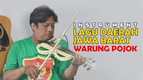 Warung Pojok Instrument Lagu Daerah Jawa Barat Cover By Daun