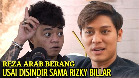 RIZKY BILLAR SINDIR KERAS REZA ARAB SEBUT SETIA ITU MAHAL BRO YouTube