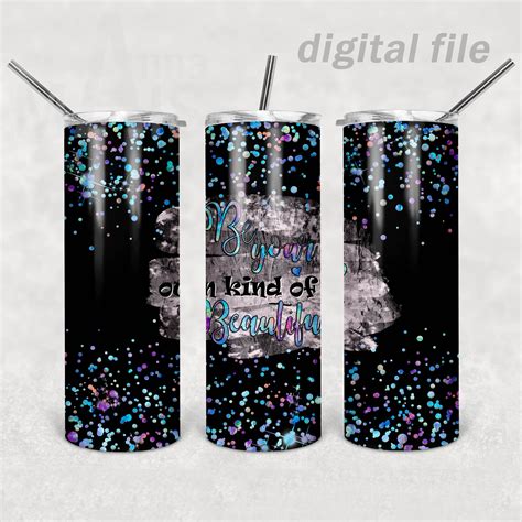 Tumbler Designs Sublimation Black Background Be Your Own Kind Etsy