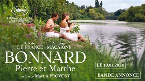 Bonnard Pierre Et Marthe De Martin Provost Bande Annonce Officielle