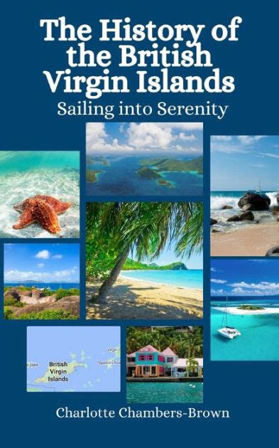 The History Of The British Virgin Islands Sailing Into Serenity By Einar Felix Hansen