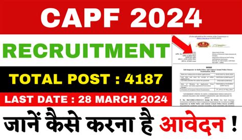 Capf Recruitment 2024 Apply Online For 4187 Various Bumper Post Big News