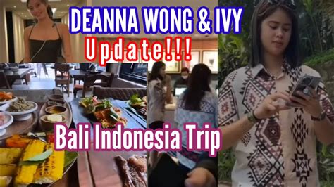 DEANNA WONG IVY BALI INDONESIA TRIP Update Deannawong Ivylacsina