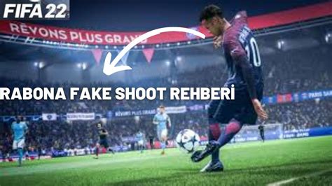 RABONA FAKE SHOOT NASIL YAPILIR VE KOMBİNASYONLARINI ÖĞREN FİFA 22