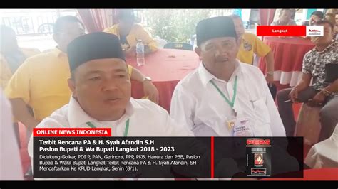 Terbit Rencana Pa H Syah Afandin Sh Resmi Mendaftar Calon Bupati