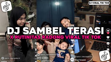 Dj Sambel Terasi X Rutinitas Radong Zein Fvnky Viral Tik Tok Dj Viral