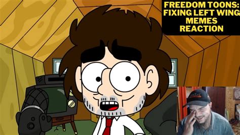 Freedom Toons Fixing Left Wing Memes Reaction YouTube