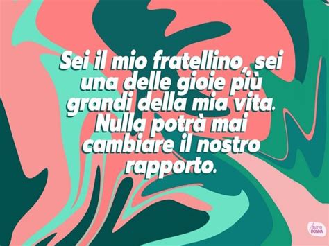 Frasi per un fratello 120 tra le più belle dediche tra fratelli A