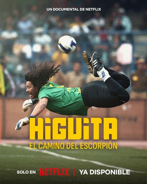 Higuita The Way Of The Scorpion 2023 Imdb