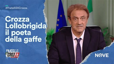 Crozza Lollobrigida Il Poeta Della Gaffe Ha Un Flusso Di Pensieri