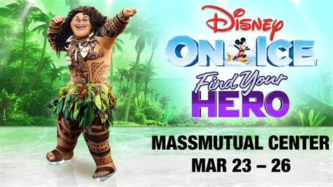 Disney On Ice Find Your Hero Massmutual Center Springfield March 23