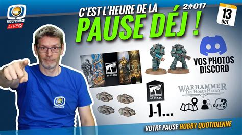 La Pause déj S2 017 13 Octobre 2023 Votre pause hobby quotidienne