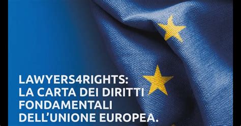 Carta Dei Diritti Fondamentali Unione Europea Whidan