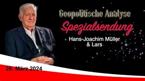 Spezial mit Veikko Geopolitische Analyse mit HaJo vom 26 März 2024