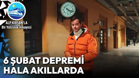 Malatya Gar Ndaki Ac Deprem Hat Ras Alp K R An La Bir Yolculuk