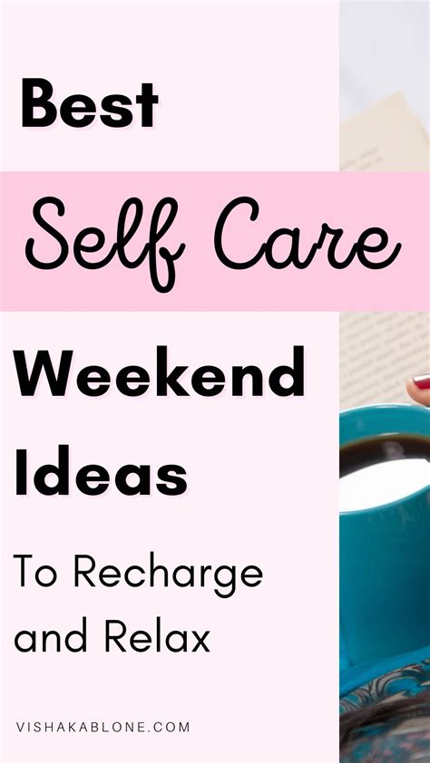 40 Refreshing Self Care Weekend Ideas Artofit