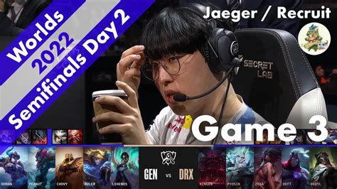 GEN Ruler エズリアル VS DRX Zeka アカリ Game 3 ハイライト 準決勝 Day 2 Worlds 2022