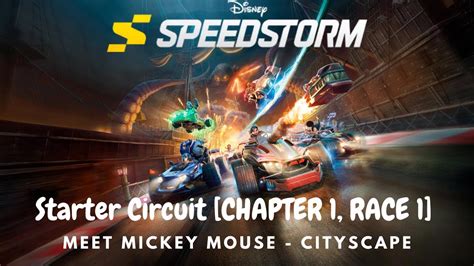 Disney Speedstorm Starter Circuit Chapter Race Meet Mickey