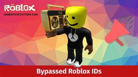 Famous Bypassed Roblox Id Codes 2024 Game Specifications