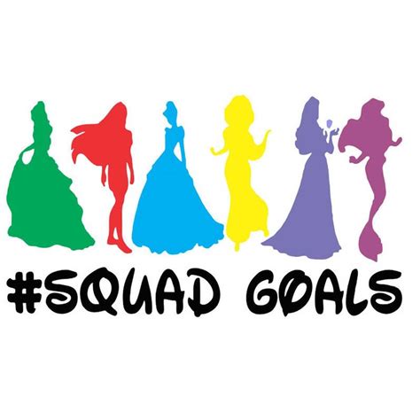 Disney SVG Disney Princess Squad Goals SVG Princess Sv Inspire Uplift